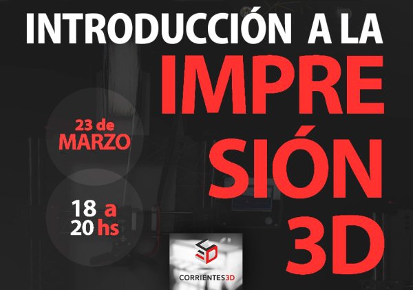 CHARLA INTRODUCCIÓN A LA IMPRESIÓN 3D